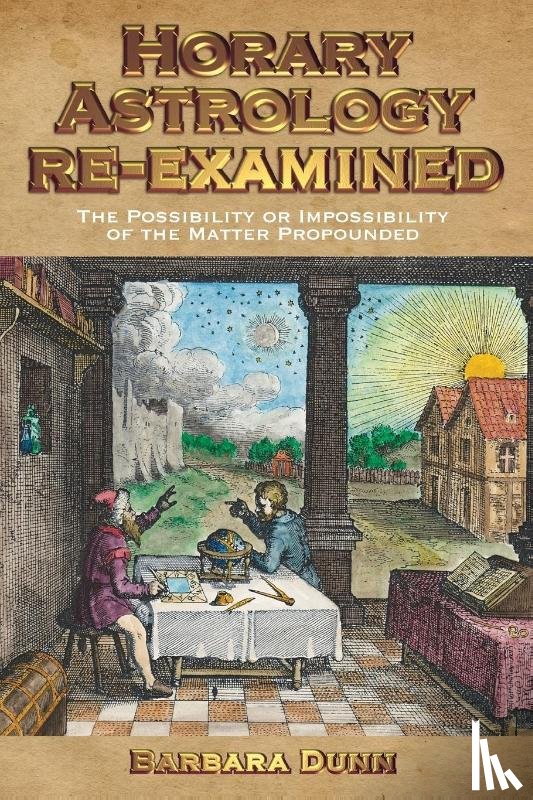 Dunn, Barbara - Horary Astrology Re-examined