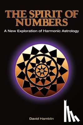 Hamblin, David - The Spirit of Numbers: a New Exploration of Harmonic Astrology