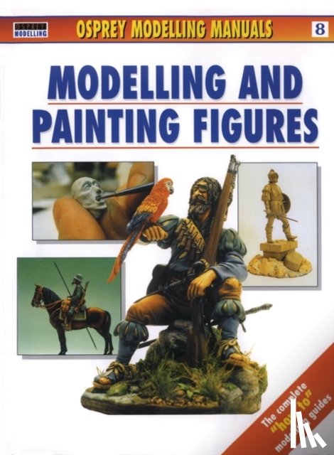 Scutts, Jerry - Modelling and Painting Figures