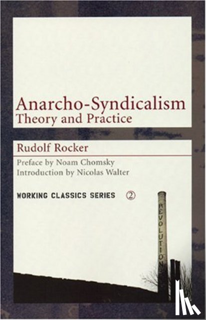 Rocker, Rudolf - Anarcho-Syndicalism