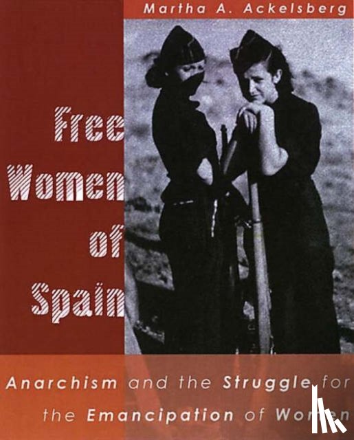 Ackelsberg, Martha - Free Women Of Spain