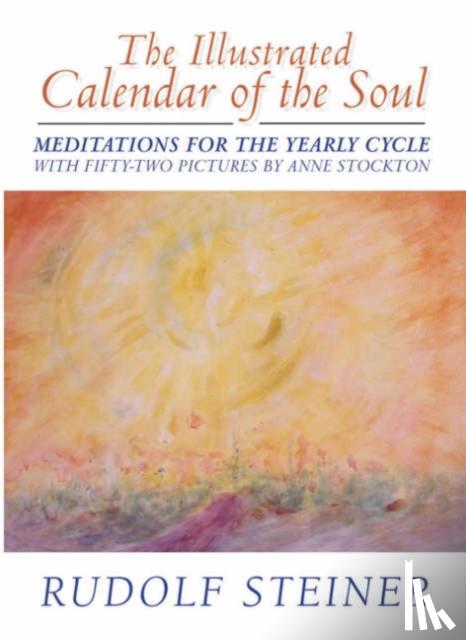 Steiner, Rudolf - The Illustrated Calendar of the Soul