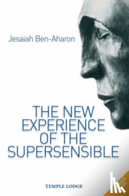 Ben-Aharon, Jesaiah - The New Experience of the Supersensible