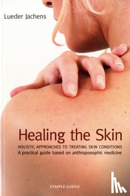 Jachens, Lueder - Healing the Skin