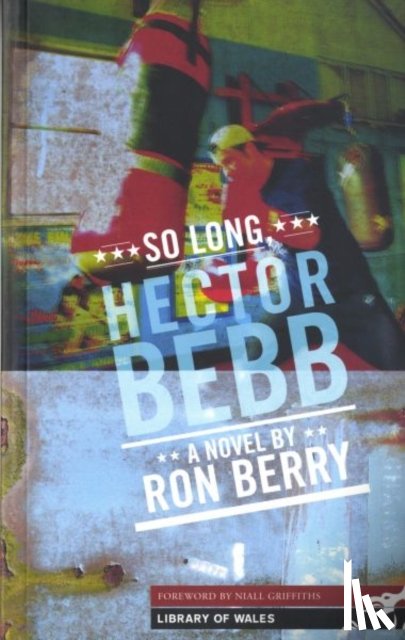 Berry, Ron - So Long Hector Bebb
