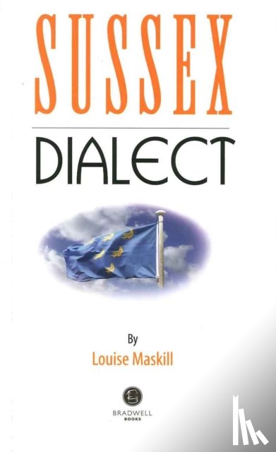  - Sussex Dialect