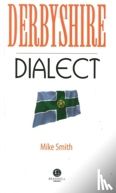 Smith, Mike - Derbyshire Dialect