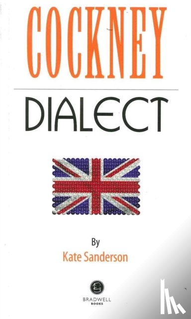  - Cockney Dialect