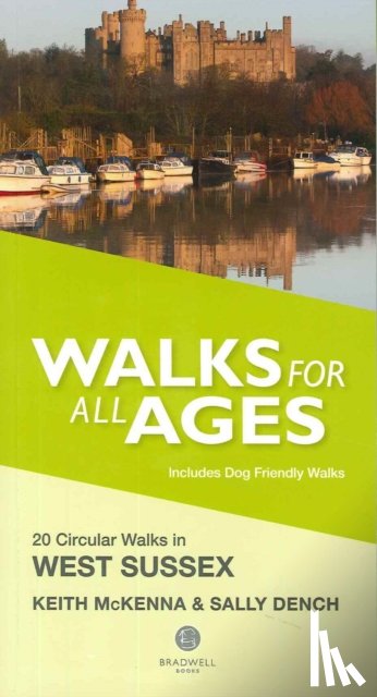 McKenna, Keith, Dench, Sally - Walks for All Ages West Sussex