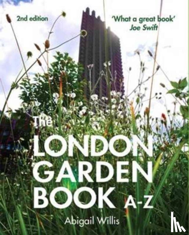 Willis, Abigail - The London Garden Book A-Z