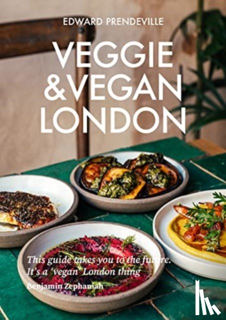 Prendeville, Edward - Veggie & Vegan London