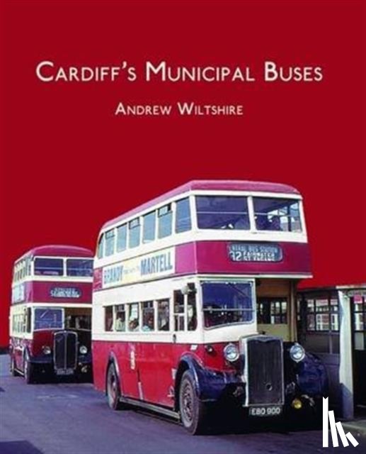 Wiltshire, Andrew - Cardiff'S Municipal Buses