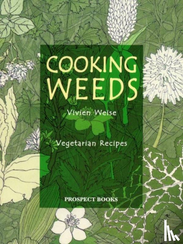 Weise, Vivien - Cooking Weeds