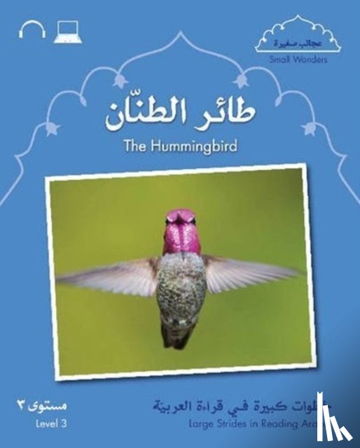 Gaafar, Mahmoud, Wightwick, Jane - Small Wonders: The Hummingbird