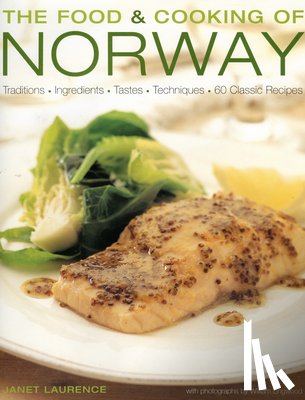 Laurence, Janet - Food and Cooking of Norway