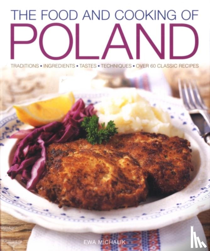 Michalik, Ewa - Food and Cooking of Poland