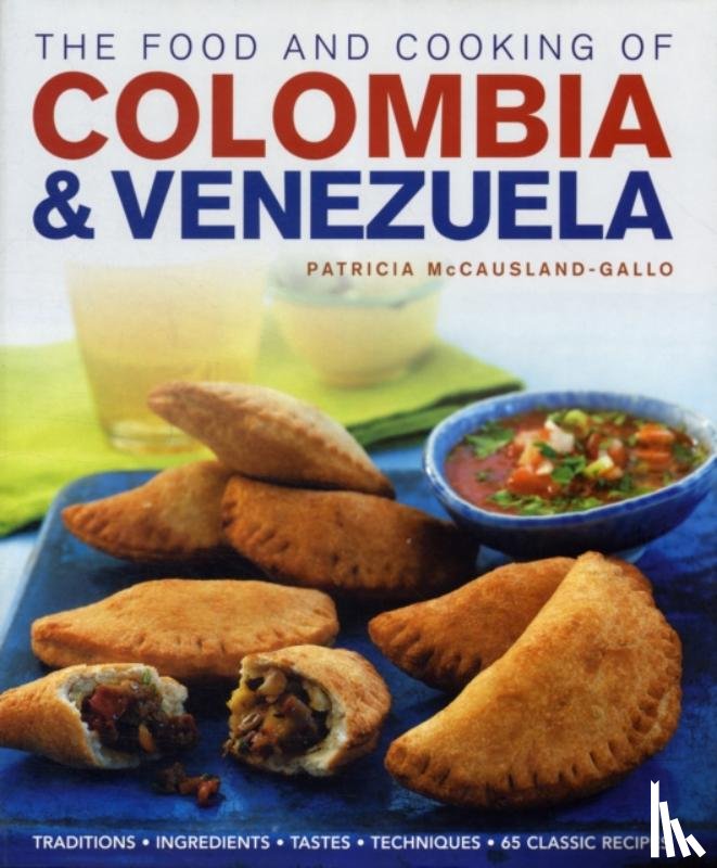 Mccausland-Gallo, Patricia - Food and Cooking of Colombia and Venezuela