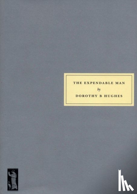 Hughes, Dorothy B. - The Expendable Man