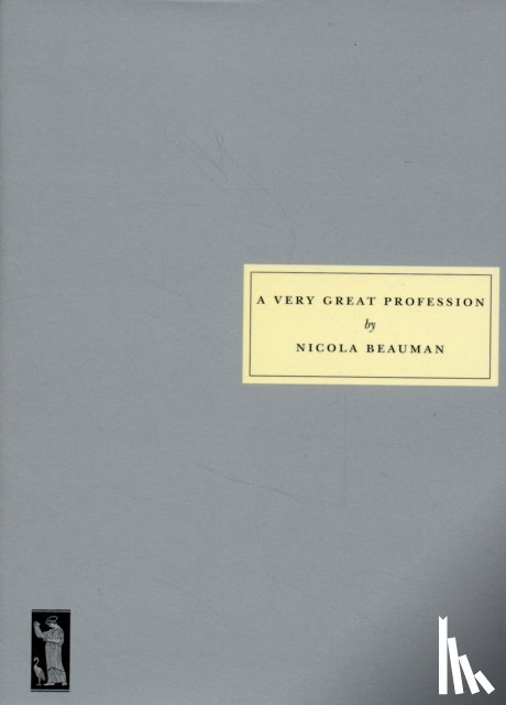 Beauman, Nicola - A Very Great Profession