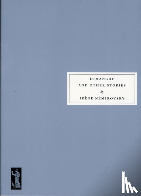 Nemirovsky, Irene - Dimanche and Other Stories