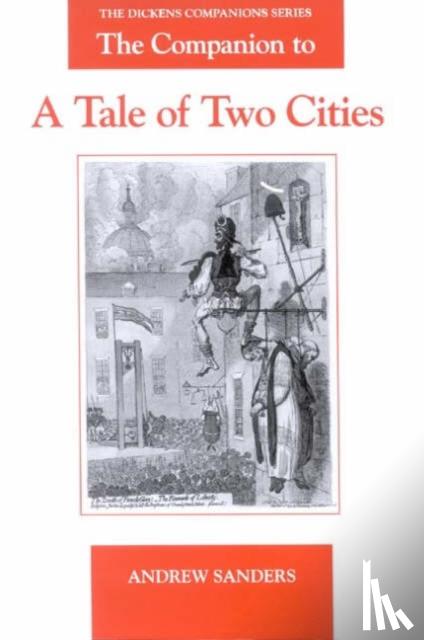 Sanders, Andrew - The Companion to A Tale of Two Cities