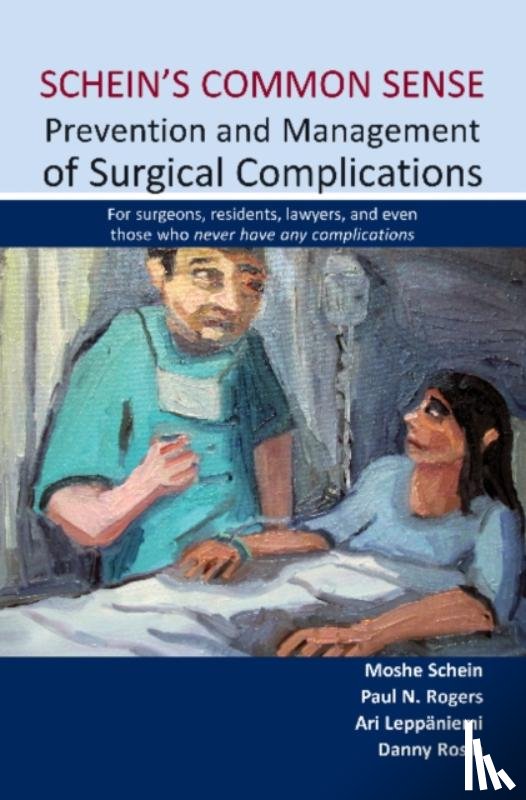  - Schein's Common Sense Prevention and Management of Surgical Complications