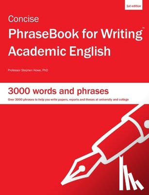 Howe, Stephen - Concise PhraseBook for Writing Academic English