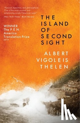 Thelen, Albert Vigoleis - The Island Of Second Sight