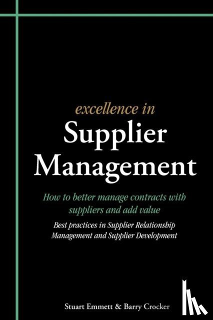 Emmett, Stuart, Crocker, Barry - Excellence in Supplier Management