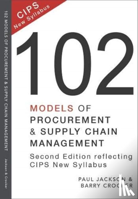 Jackson, Paul - 102 Models of Procurement and Supply Chain Management