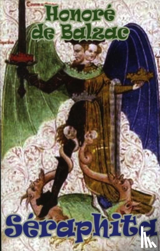 de Balazac, Honore - Seraphita (and Louis Lambert & the Exiles)