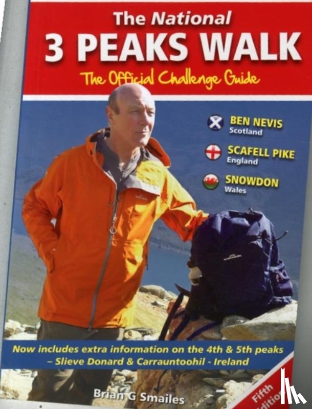 Smailes, Brian - The National 3 Peaks Walk - The Official Challenge Guide