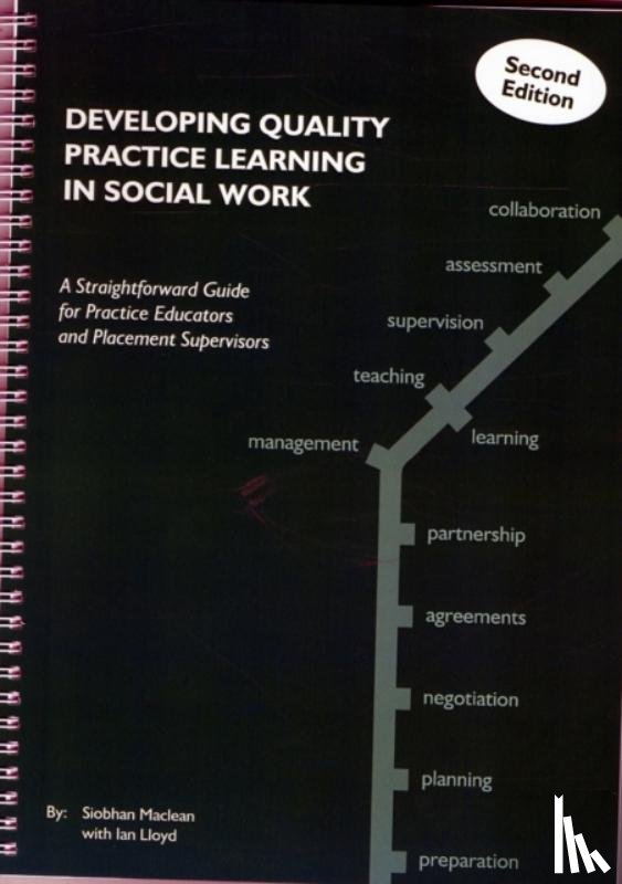 Maclean, Siobhan, Lloyd, Ian - Developing Quality Practice Learning in Social Work