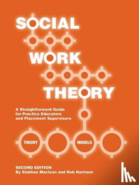 Maclean, Siobhan, Harrison, Robert Ian - Social Work Theory