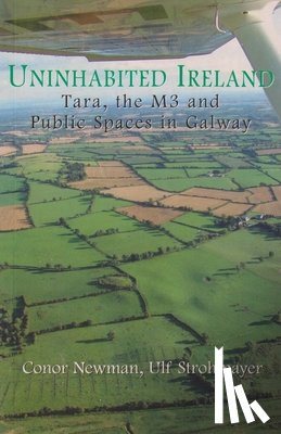 Newman, Conor, Strohmayer, Ulf - Uninhabited Ireland