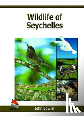 Bowler, John - Wildlife of Seychelles