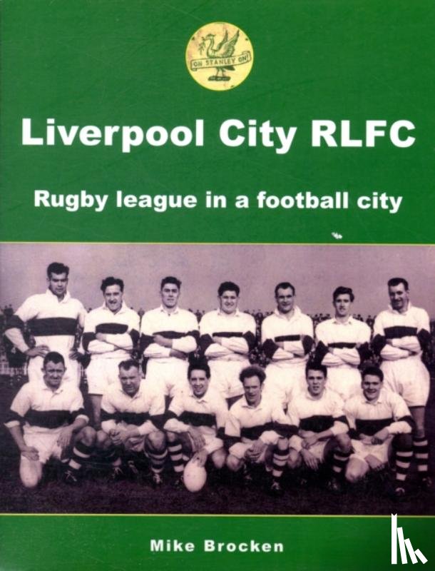Brocken, Mike - Liverpool City RLFC