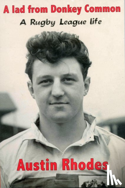 Rhodes, Austin - A Lad from Donkey Common
