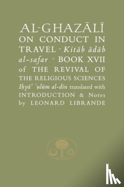 al-Ghazali, Abu Hamid - Al-Ghazali on Conduct in Travel