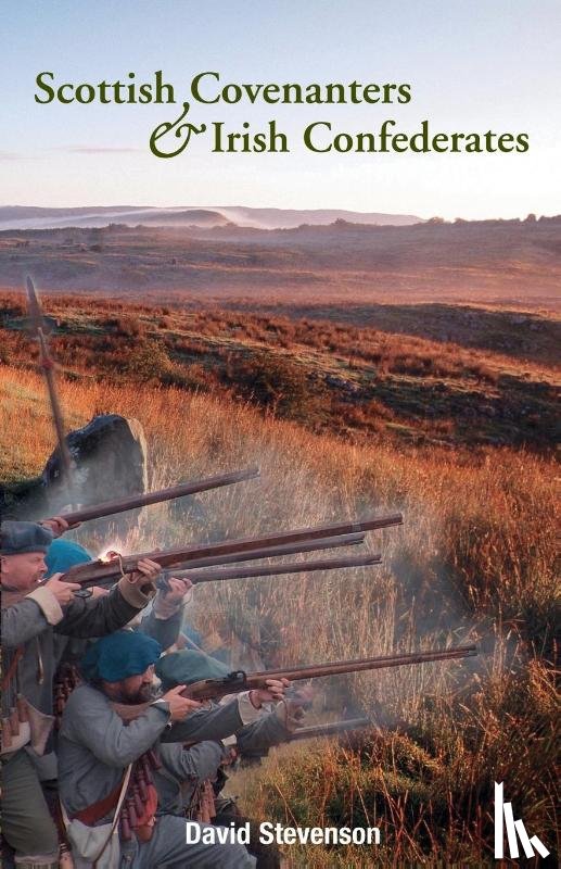 Stevenson, David - Scottish Covenantors and Irish Confederates
