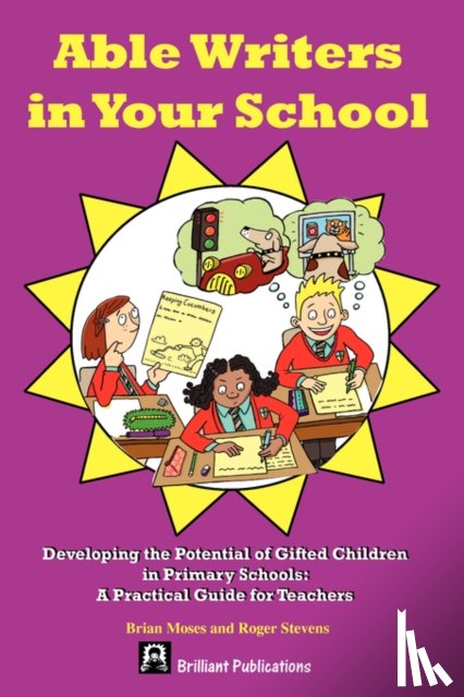 Moses, Brian, Stevens, Roger - Able Writers in your School