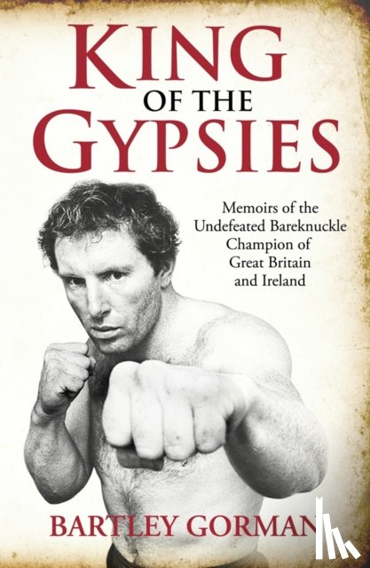 Gorman, Bartey, Walsh, Peter - King Of The Gypsies