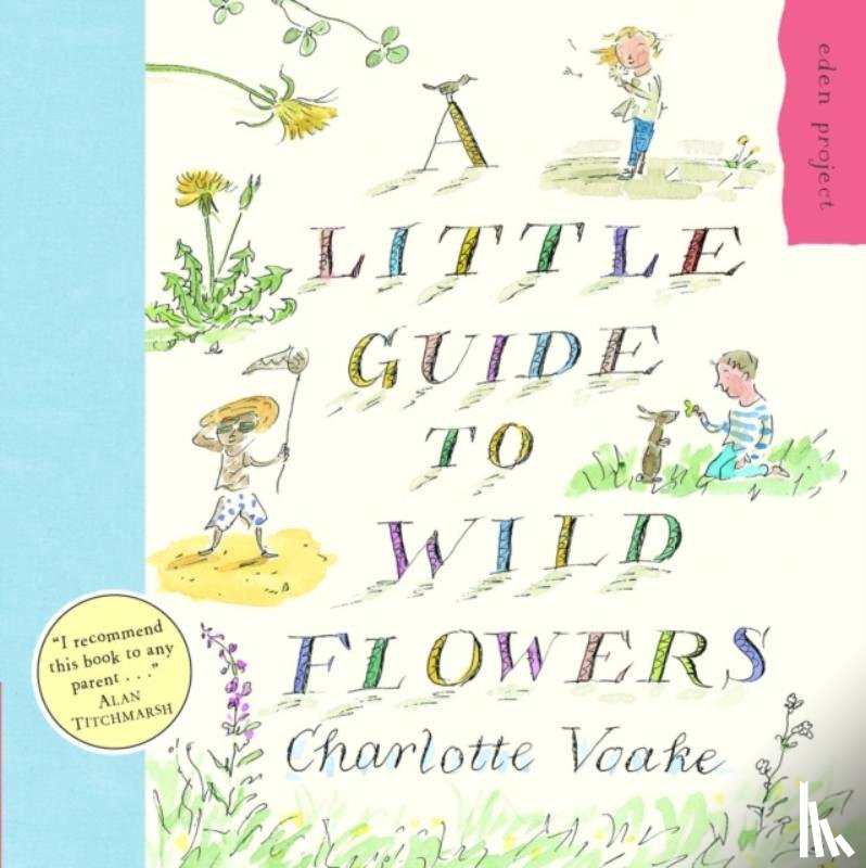 Voake, Charlotte - A Little Guide To Wild Flowers