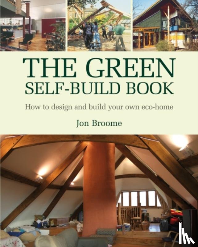 Broome, Jon - The Green Self-build Book