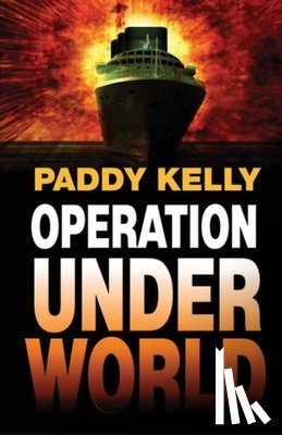 Kelly, Paddy - Operation Underworld