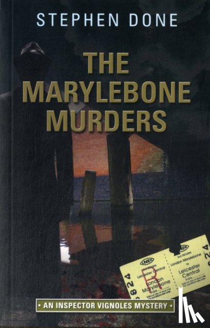 Done, Stephen - The Marylebone Murders