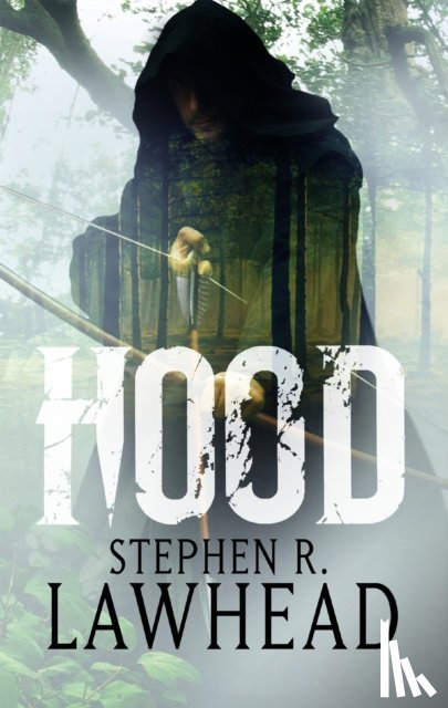 Lawhead, Stephen - Hood
