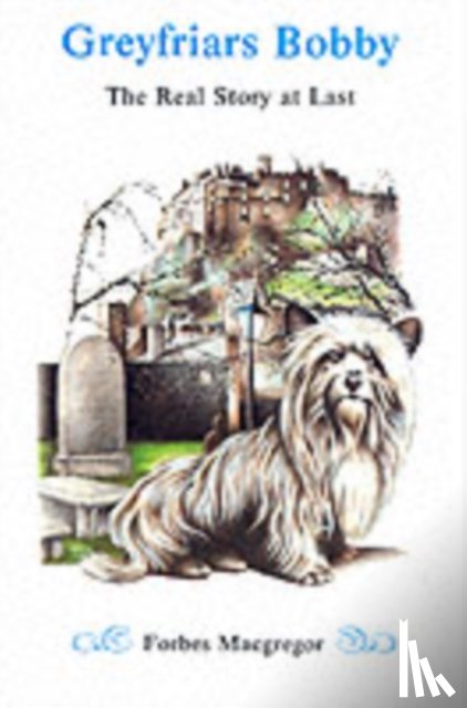 Macgregor, Forbes - Greyfriars Bobby