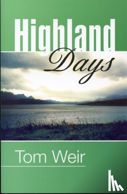 Weir, Tom - Highland Days