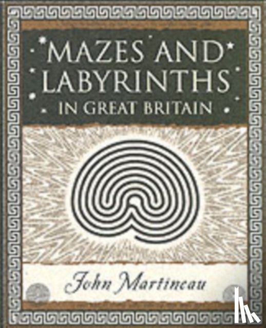 Martineau, John Southcliffe - Mazes and Labyrinths: In Great Britain